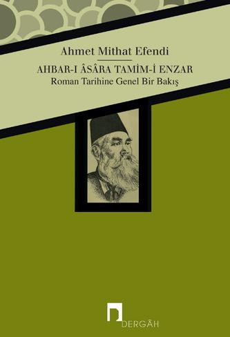 Ahbar-ı Âsâra Tamim-i Enzar Roman Tarihine Genel Bir Bakış